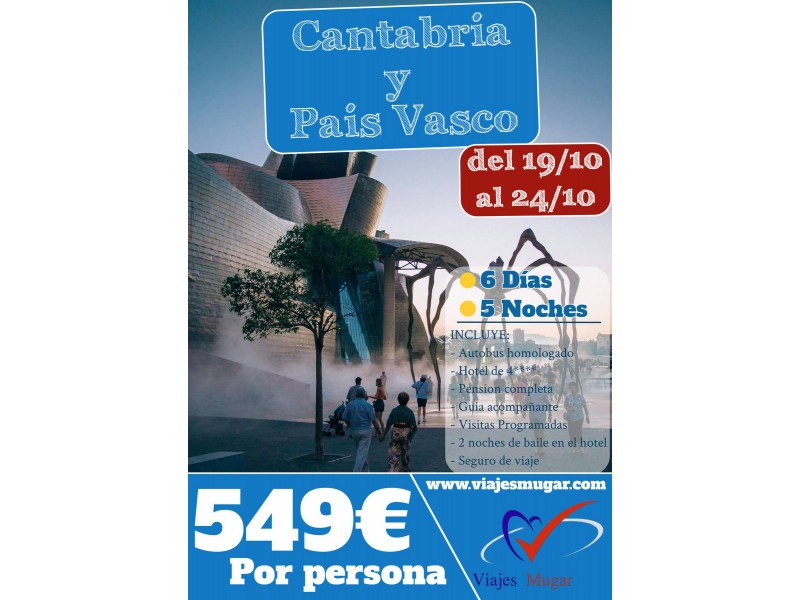 CANTABRIA - PAIS VASCO - 19/10 - 24/10